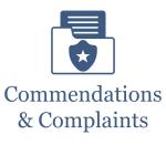 Commendations and Complaints