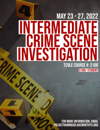 Lake Worth PD Intermediate Crime Scene Flyer